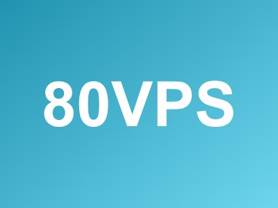 80VPS站群服务器月付750元起:多机房多IP可选CN2线路