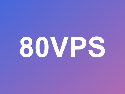 80VPS中国香港-日本-新加坡-美国站群服务器,支持CN2大陆优化与原生IP,月付低至750元
